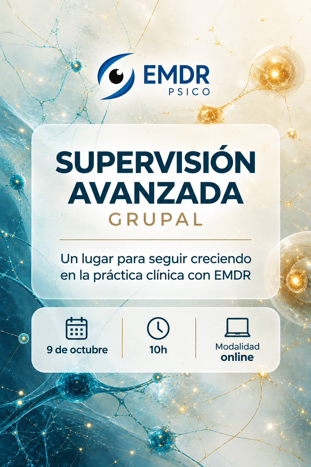 supervision avanzada grupal 9 de octubre 2026 🧠 Supervisión Avanzada Grupal con Idoia Zorrilla Larrainzar Si eres terapeuta EMDR y quieres seguir profundizando en tu práctica clínica, te invitamos a participar en nuestras Supervisiones Avanzadas Grupales. Un lugar para seguir creciendo en la práctica clínica con EMDR, dentro de un entorno seguro, estructurado y supervisado, en el que podrás afianzar la conceptualización de casos, resolver bloqueos en el proceso terapéutico, refinar la aplicación técnica del protocolo EMDR e integrar teoría y práctica con mayor precisión. Estas supervisiones forman parte del recorrido necesario hacia la acreditación como Clínico EMDR. 📅 9 de octubre de 2026 · 10:00 h 💻 Modalidad online Plazas limitadas.